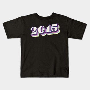 2015 Birthday Year! Kids T-Shirt